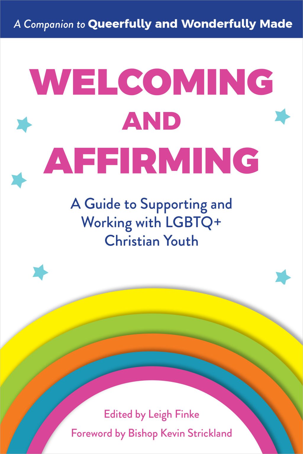 welcoming-and-affirming-a-guide-to-supporting-and-working-with-lgbtq